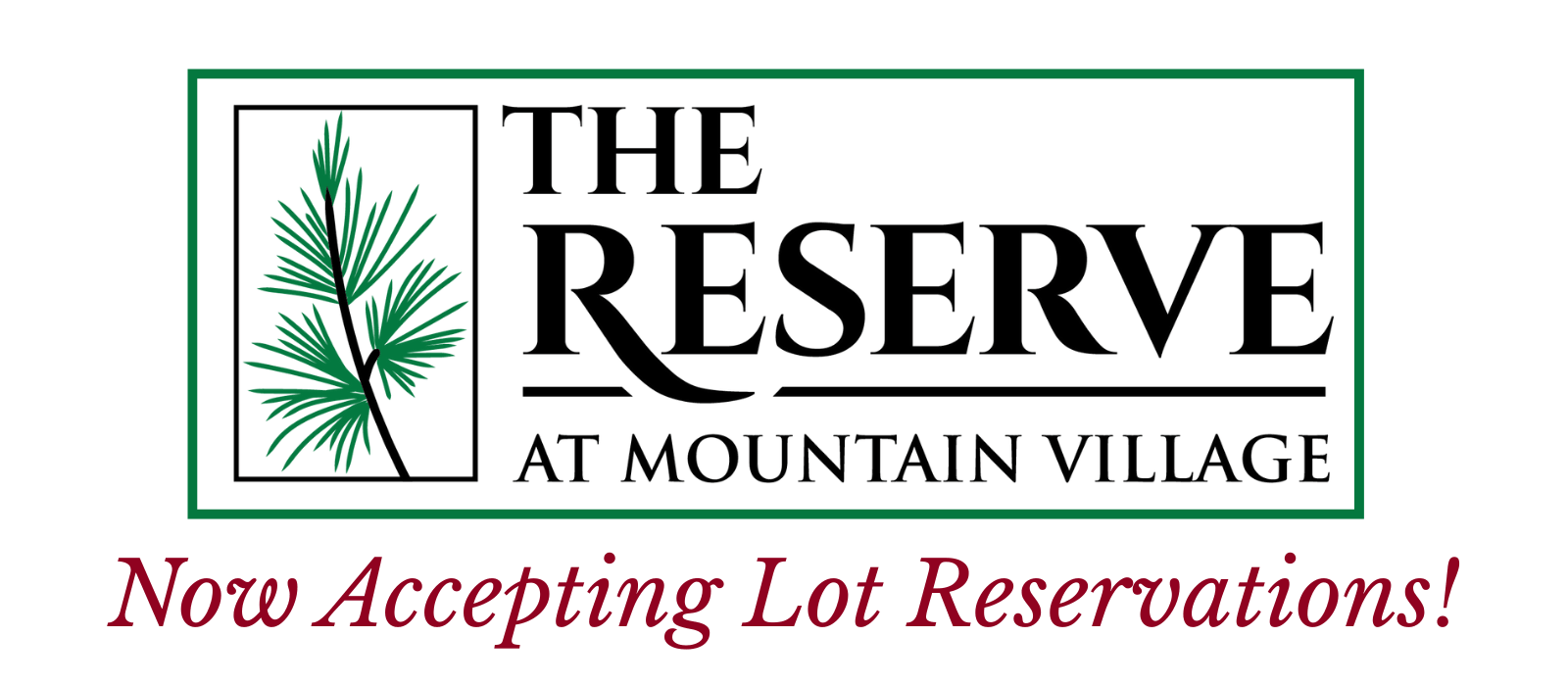 The Reserve at Mountain Village - Now Accepting Lot Reservations
